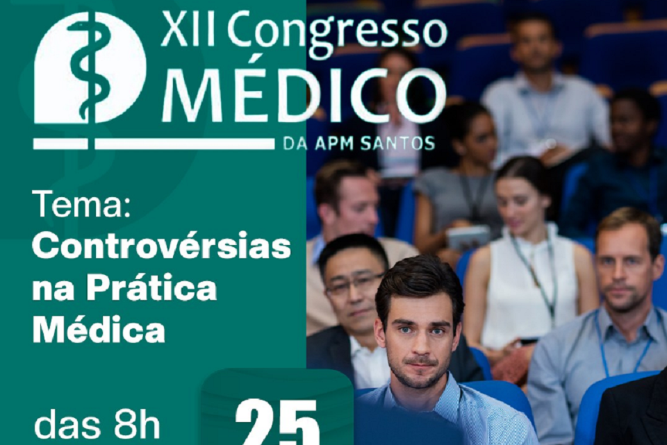 Participe do XII Congresso M dico em Santos APM